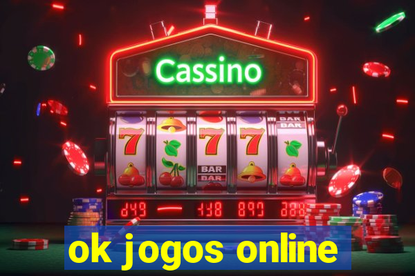 ok jogos online
